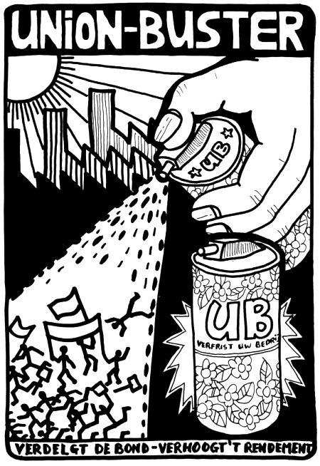 Cartoon Union-buster: verdelgt de bond - verhoogt 't rendement