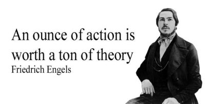 Friedrich Engels - Een ons actie is een ton theorie waard