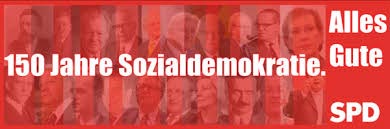 Banner: 150 Jahre Sozialdemokratie. Alles Gute. SPD