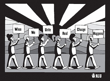 Cartoon Arbeid(st)ers vormen picketline met woorden When We Unit Real Change Happens