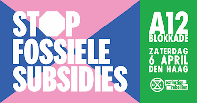 Affiche: Stop fossile subsidies - blokkade A12