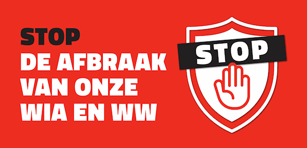 Wit rood zwart affiche stop afbraak WIA en WW