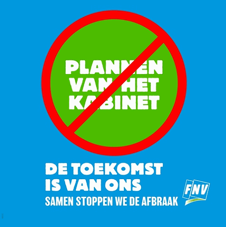 Stop plannen van het kabinet - de toekomst is van ons